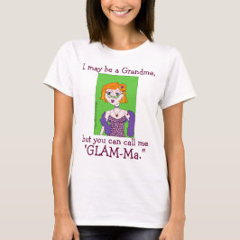 GLAM-Maグラマラスおばあちゃんおめでとう Tシャツ
