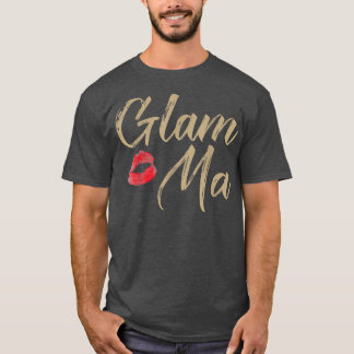 Glam Ma Gift for Glamorous Grandma, Grandmothers Tシャツ
