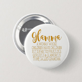 Glamma -すばらしい祖母 缶バッジ