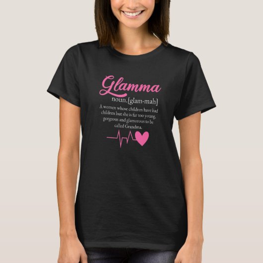 Glamma Definition Mother's Day カッコいい Grama Glam M Tシャツ (正面)