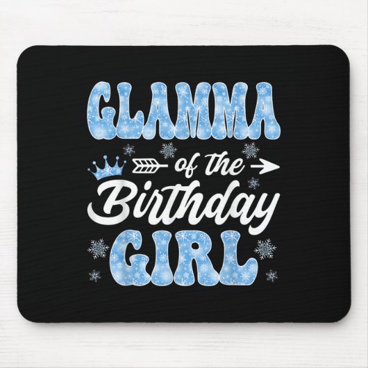 Glamma Of The Birthday Girl Snowflakes Winter Chri マウスパッド (正面)