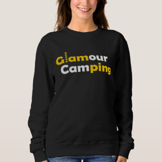 Glamour camping  luxury on holiday スウェットシャツ