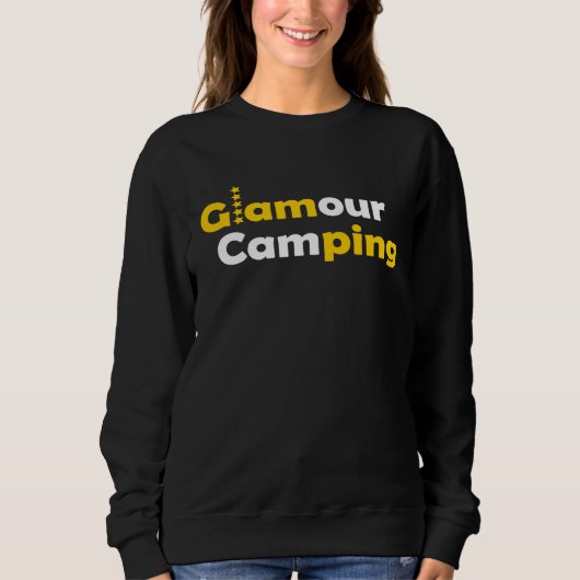 Glamour camping  luxury on holiday スウェットシャツ (正面)