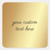 Glamour Gold Your Custom Text Here Template スクエアシール (正面)