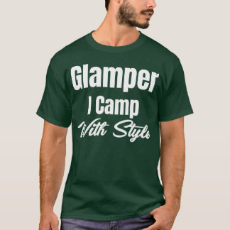 Glamper I Camp With Style Hiker Adventure Smores b Tシャツ