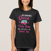 Glamping Queen Classy Sassy Smart Assy Glamping Fo Tシャツ (正面)