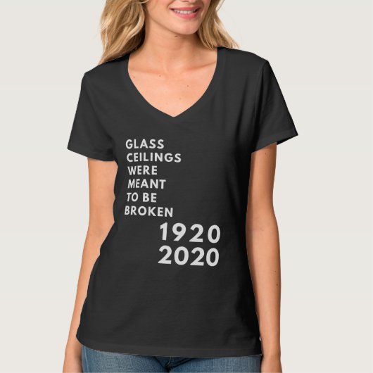 Glass Ceilings Meme Meant To Be Broken 1920 2020 Tシャツ (正面)