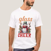 Glass of Cheer Christmas Funny Snowman Wine Lover Tシャツ (正面)