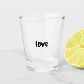 glass with the word love written on it ショットグラス