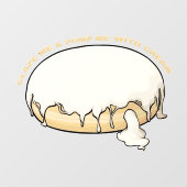Glaze Me & Pump Me With Cream ドーナツ ウィンドウサイン (シート)