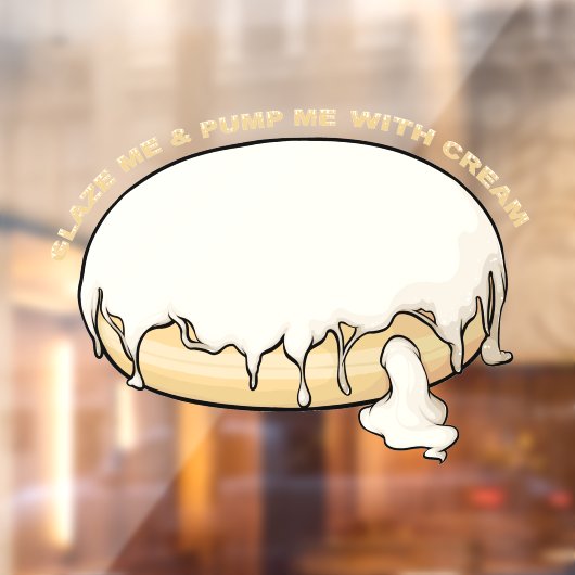 Glaze Me & Pump Me With Cream ドーナツ ウィンドウサイン (シート2)