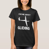 Glider For Men Women Gliders Sailplanes Tシャツ (正面)