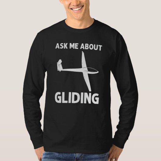 Glider For Men Women Gliders Sailplanes Tシャツ (正面)