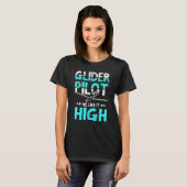 Glider Pilot we like it high Tシャツ (正面フル)