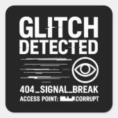 GLITCHの検出 – 破損した信号伝送 スクエアシール (正面)