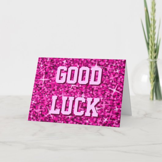Glitz Pink 'Good Luck' 'Your Text'カード カード (正面)