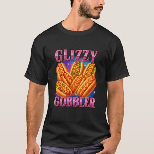 Glizzy Gobbler Bootleg Funny Hot Dog Foodcore Rap Tシャツ (正面)
