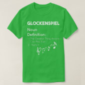 Glockenspiel Funny Definition Humor Funny Glockens Tシャツ (デザイン正面)