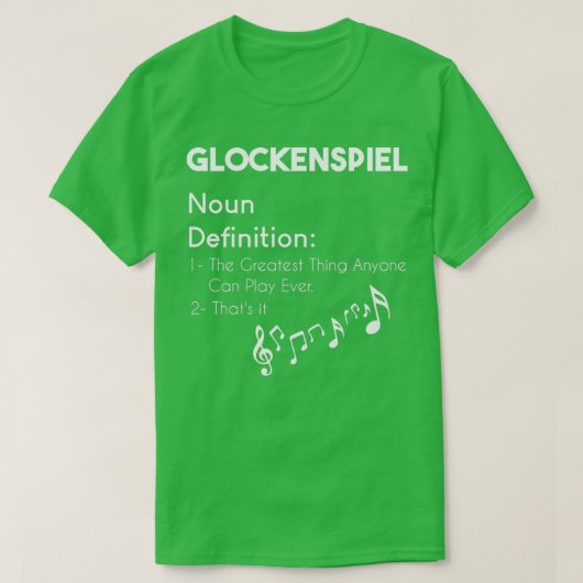 Glockenspiel Funny Definition Humor Funny Glockens Tシャツ (デザイン正面)