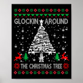 Glockin' Around The Christmas Tree Gun Owner Ugly  ポスター (正面)