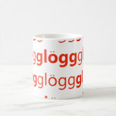 Glogg Glogg Gloggのおもしろいなスウェーデン語 コーヒーマグカップ (中央)