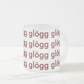 Glogg Glogg Gloggのおもしろいなスカンジナビアのアルコール飲料 フロストグラスマグカップ (正面右)
