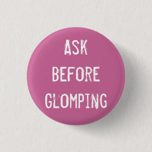 Glompingの前に尋ねて下さい 缶バッジ