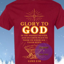 Glory to GOD - Christmas Tシャツ