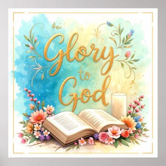 Glory to God - Inspirational artwork #2 ポスター (正面)