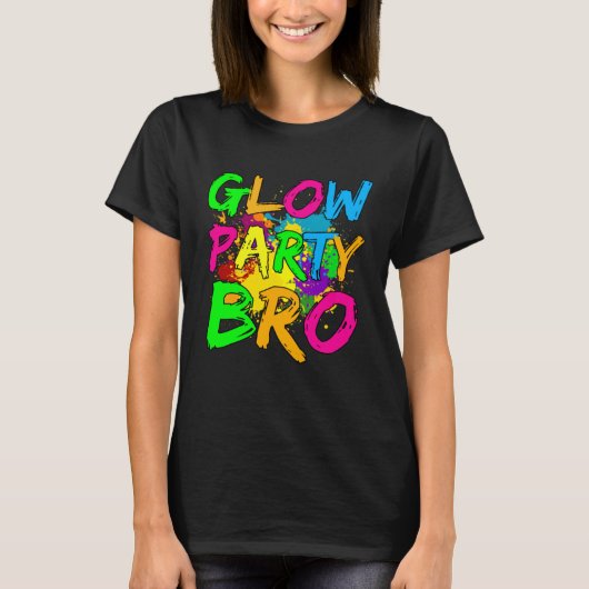 Glow Party Clothing Glow Party Glow Party Bro Tシャツ (正面)