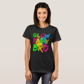 Glow Party Clothing Glow Party Glow Party Bro Tシャツ (正面フル)