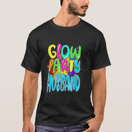 Glow Party Clothing Glow Party Glow Party Husband Tシャツ (正面)