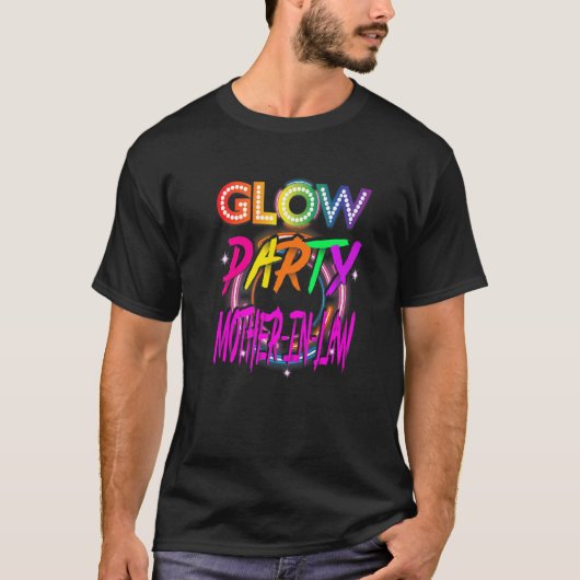 Glow Party Mother in law Paint Splatter Effect Glo Tシャツ (正面)