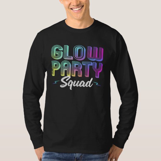 Glow Party Squad Lights Party  Cute Party Tシャツ (正面)