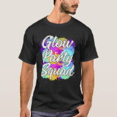 Glow Party Squad Party Cute Paint Splatter Tシャツ (正面)