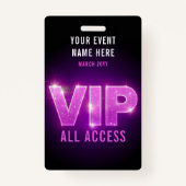 Glowing neon pink/purple VIP all access event バッジ (正面)