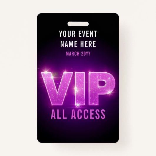 Glowing neon pink/purple VIP all access event バッジ (正面)
