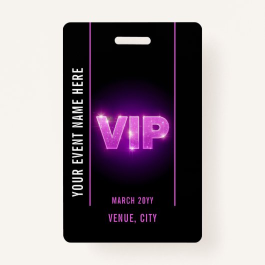 Glowing neon pink/purple VIP all access event バッジ (裏面)