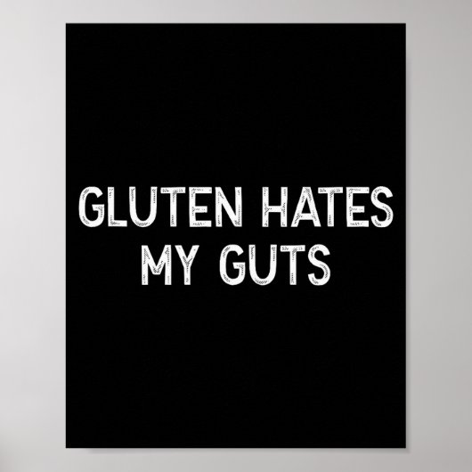 Gluten Intolerance Gluten Hates My Guts Funny Glut ポスター (正面)