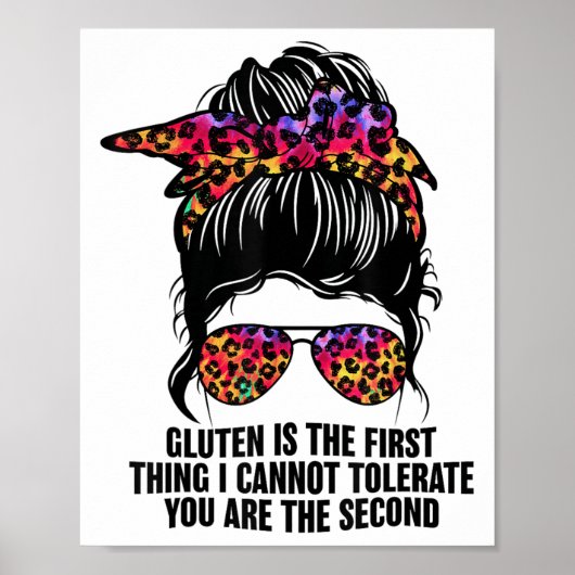 Gluten Is The First Thing I Cannot Tolerate Funny  ポスター (正面)