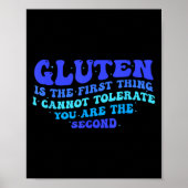 Gluten Is The First Thing I Cannot Tolerate Funny  ポスター (正面)