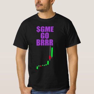 $GME GO BRR - GameStonk!-ゲーム停止 Tシャツ