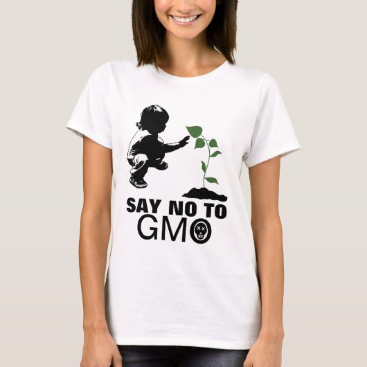 GMOの幼児および実生植物を拒否して下さい Tシャツ (正面)