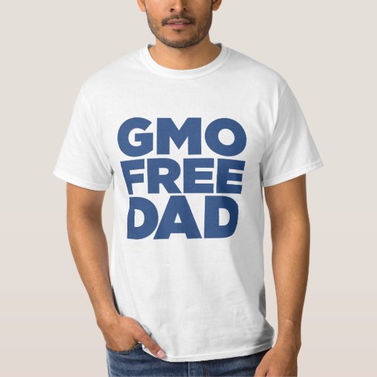 GMOはパパを放します Tシャツ (正面)