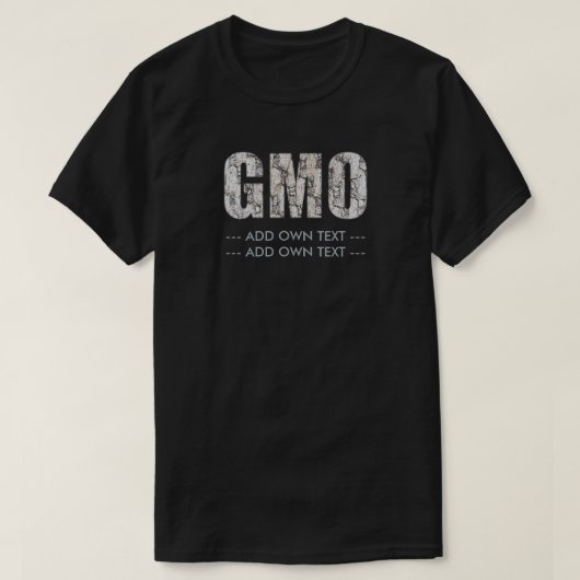 GMO (文字を所有するために加えて下さい) Tシャツ (デザイン正面)