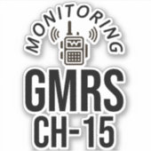 GMRSチャネル15の監視 シール (正面)