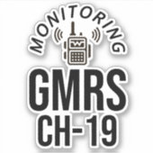 GMRSチャネル19の監視 シール (正面)