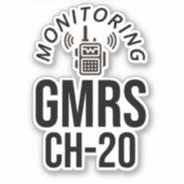 GMRSチャネル20の監視 シール (正面)