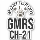 GMRSチャネル21の監視 シール (正面)