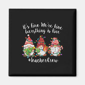 Gnome It's Fine I'm Fine Everything Is Fine Teache マグネット (正面)